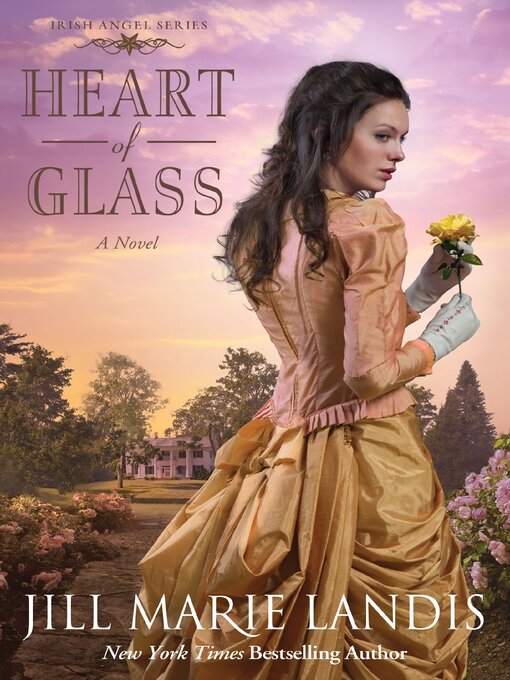 Title details for Heart of Glass by Jill Marie Landis - Available
